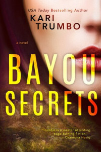 Kari Trumbo — Bayou Secrets