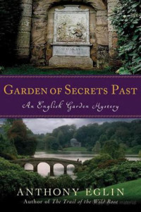 Eglin Anthony — Garden of Secrets Past