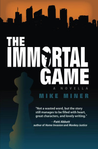 Miner Mike — The Immortal Game