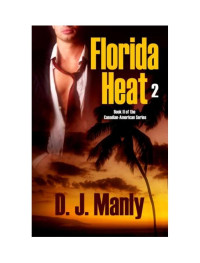 Manly, D J — Florida Heat 2