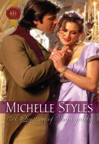 Styles Michelle — A Question of Impropriety