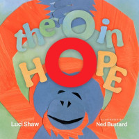 Luci Shaw — The O in Hope