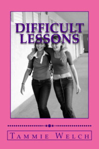 Welch Tammie — Difficult Lessons