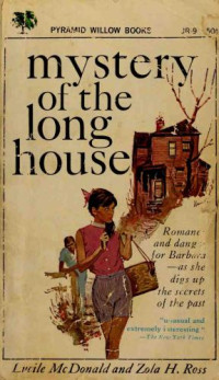 McDonald Lucile; Ross Zola H — Mystery of the Long House