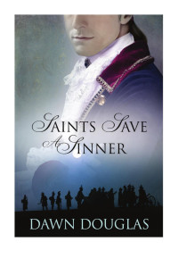 Douglas Dawn — Saints Save a Sinner