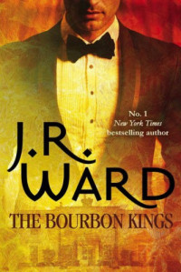 Ward, J R — The Bourbon Kings