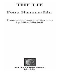 Hammesfahr Petra — The Lie