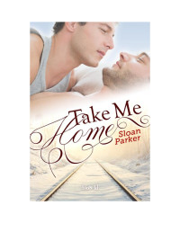 Parker Sloan — Take Me Home