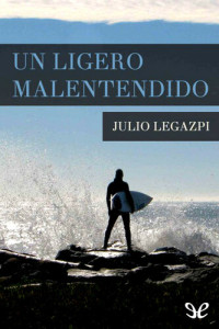 Julio Legazpi — Un ligero malentendido