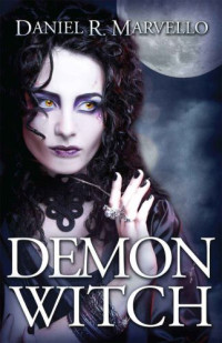 Marvello, Daniel R — Demon Witch