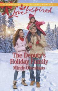 Mindy Obenhaus — The Deputy's Holiday Family