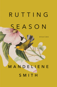 Smith Mandeliene — Rutting Season