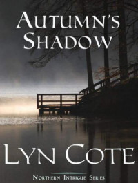 Lyn Cote — Autumn's Shadow