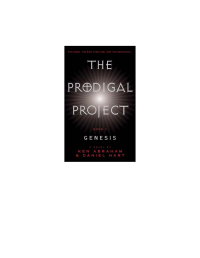 Abraham Ken; Hart Daniel — The Prodigal Project