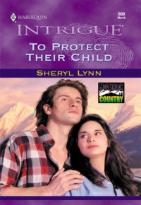 Lynn Sheryl — To Protect Their Child