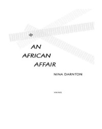 Darnton Nina — An African Affair