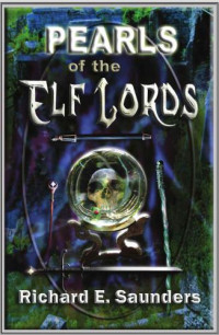 Saunders Richard — Pearls of the Elf Lords