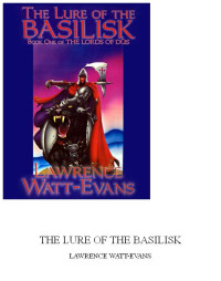 Watt-Evans, Lawrence — The Lure of the Basilisk
