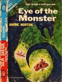 Norton Andre — Eye of the Monster