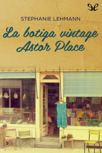 Stephanie Lehmann — La botiga vintage Astor Place