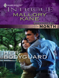 Kane Mallory — Her Bodyguard