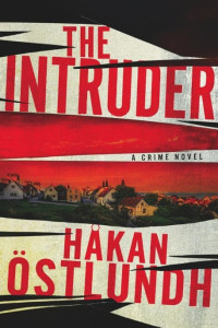 Ostlundh Hakan — The Intruder