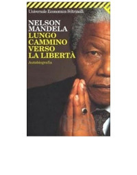 Nelson Mandela — Lungo cammino verso la liberta 2