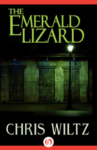 Wiltz Chris — The Emerald Lizard