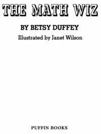 Betsy Duffey — The Math Wiz