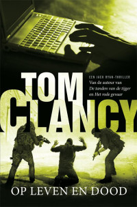 Tom Clancy & Grant Blackwood — Op leven en dood