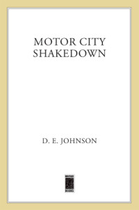 Johnson, D E — Motor City Shakedown