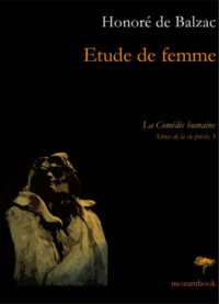 de  Balzac, Honore — Etude De Femme