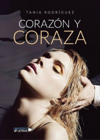Tania Rodríguez — Corazó Y Coraza