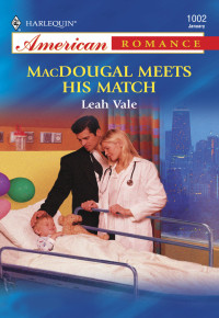 Vale Leah — MacDougal Meets His Match