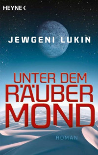 Lukin Jewgeni — Unter dem Räubermond