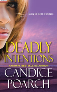 Poarch Candice — Deadly Intentions