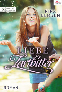 Bergen Nina — Liebe Zartbitter