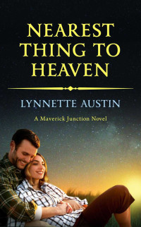 Austin Lynnette — Nearest Thing to Heaven