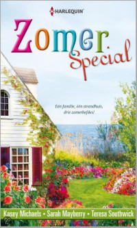 Kasey Michaels, Sarah Mayberry, Teresa Southwick — Zomerspecial