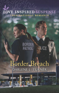 Darlene L. Turner — Border Breach