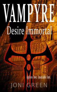 Green Joni — Vampyre Desire Immortal