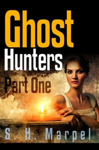 S. H. Marpel — Ghost Hunters