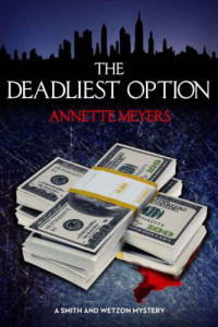 Meyers Annette — The Deadliest Option