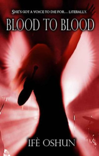 Oshun Ife — Blood To Blood