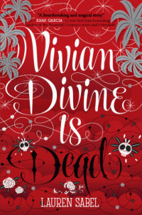 Sabel Lauren — Vivian Divine Is Dead