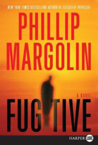 Margolin Phillip — Fugitive