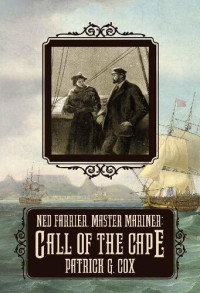 Patrick G. Cox — Ned Farrier Master Mariner