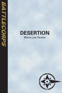 Pardoe Blaine — Desertion