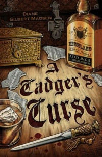 Madsen, Diane Gilbert — A Cadger's Curse