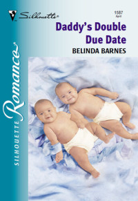 Belinda Barnes — Daddy's Double Due Date